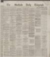 Sheffield Daily Telegraph Wednesday 02 May 1866 Page 1