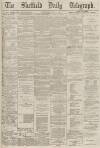 Sheffield Daily Telegraph Thursday 07 May 1868 Page 1