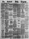 Sheffield Daily Telegraph Friday 14 July 1871 Page 1