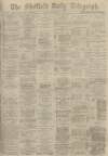 Sheffield Daily Telegraph Tuesday 25 November 1873 Page 1