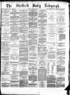 Sheffield Daily Telegraph Monday 29 January 1877 Page 1