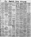 Sheffield Daily Telegraph Friday 03 November 1882 Page 1