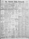 Sheffield Daily Telegraph Monday 15 January 1883 Page 1