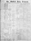 Sheffield Daily Telegraph Friday 16 February 1883 Page 1