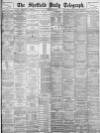 Sheffield Daily Telegraph Friday 06 April 1883 Page 1