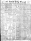 Sheffield Daily Telegraph Friday 01 June 1883 Page 1