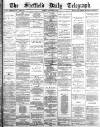Sheffield Daily Telegraph Tuesday 13 November 1883 Page 1