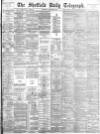 Sheffield Daily Telegraph Wednesday 05 December 1883 Page 1