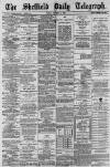 Sheffield Daily Telegraph Friday 17 October 1884 Page 1