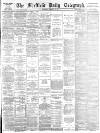 Sheffield Daily Telegraph Wednesday 25 February 1885 Page 1