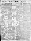 Sheffield Daily Telegraph Friday 07 August 1885 Page 1