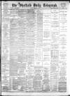 Sheffield Daily Telegraph Monday 08 February 1886 Page 1