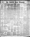 Sheffield Daily Telegraph Monday 01 March 1886 Page 1