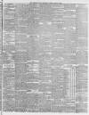 Sheffield Daily Telegraph Tuesday 01 March 1887 Page 7