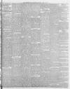 Sheffield Daily Telegraph Tuesday 05 April 1887 Page 5