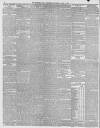Sheffield Daily Telegraph Wednesday 06 April 1887 Page 6