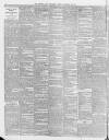 Sheffield Daily Telegraph Tuesday 20 September 1887 Page 6