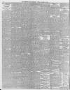 Sheffield Daily Telegraph Tuesday 25 October 1887 Page 6