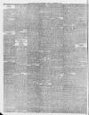 Sheffield Daily Telegraph Tuesday 20 December 1887 Page 6