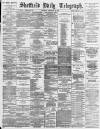 Sheffield Daily Telegraph Thursday 29 December 1887 Page 1