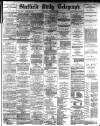 Sheffield Daily Telegraph Thursday 03 January 1889 Page 1