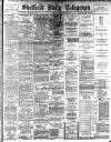Sheffield Daily Telegraph Monday 14 January 1889 Page 1