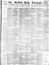 Sheffield Daily Telegraph Saturday 19 January 1889 Page 1