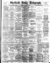 Sheffield Daily Telegraph Wednesday 13 February 1889 Page 1