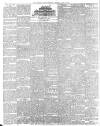 Sheffield Daily Telegraph Thursday 25 April 1889 Page 6