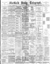 Sheffield Daily Telegraph Thursday 13 June 1889 Page 1