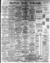 Sheffield Daily Telegraph Thursday 15 August 1889 Page 1