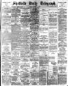 Sheffield Daily Telegraph Monday 02 December 1889 Page 1