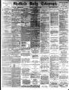 Sheffield Daily Telegraph Tuesday 10 December 1889 Page 1