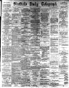Sheffield Daily Telegraph Friday 20 December 1889 Page 1