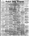 Sheffield Daily Telegraph Thursday 26 December 1889 Page 1