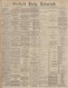 Sheffield Daily Telegraph Friday 02 May 1890 Page 1