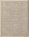 Sheffield Daily Telegraph Monday 04 August 1890 Page 6