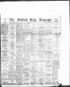 Sheffield Daily Telegraph Thursday 30 June 1892 Page 1