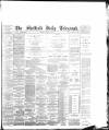 Sheffield Daily Telegraph Monday 30 January 1893 Page 1