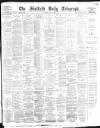 Sheffield Daily Telegraph Saturday 10 June 1893 Page 1