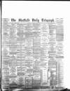 Sheffield Daily Telegraph Wednesday 11 October 1893 Page 1