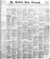 Sheffield Daily Telegraph Saturday 20 January 1894 Page 1