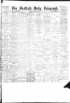 Sheffield Daily Telegraph Thursday 29 March 1894 Page 1