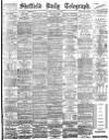 Sheffield Daily Telegraph Friday 15 June 1894 Page 1