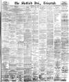 Sheffield Daily Telegraph Saturday 14 July 1894 Page 1