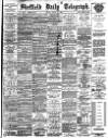 Sheffield Daily Telegraph Friday 31 August 1894 Page 1
