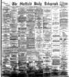 Sheffield Daily Telegraph Thursday 08 November 1894 Page 1