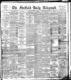 Sheffield Daily Telegraph Saturday 16 November 1895 Page 1