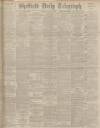 Sheffield Daily Telegraph Thursday 07 May 1896 Page 1