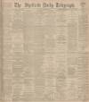 Sheffield Daily Telegraph Thursday 29 October 1896 Page 1